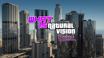 [RAGEMP] What is NaturalVision Evolved? | Complete Guide