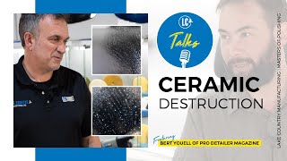 Ceramic Coating Destruction | LC Talks with PRO Detailer Magazine Ep. 08 by Lake Country Manufacturing 3,476 views 1 year ago 1 hour, 1 minute