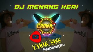 DJ MENANG KERI _-_ VERSI GAMELAN JARANAN MUSIC TERBARU