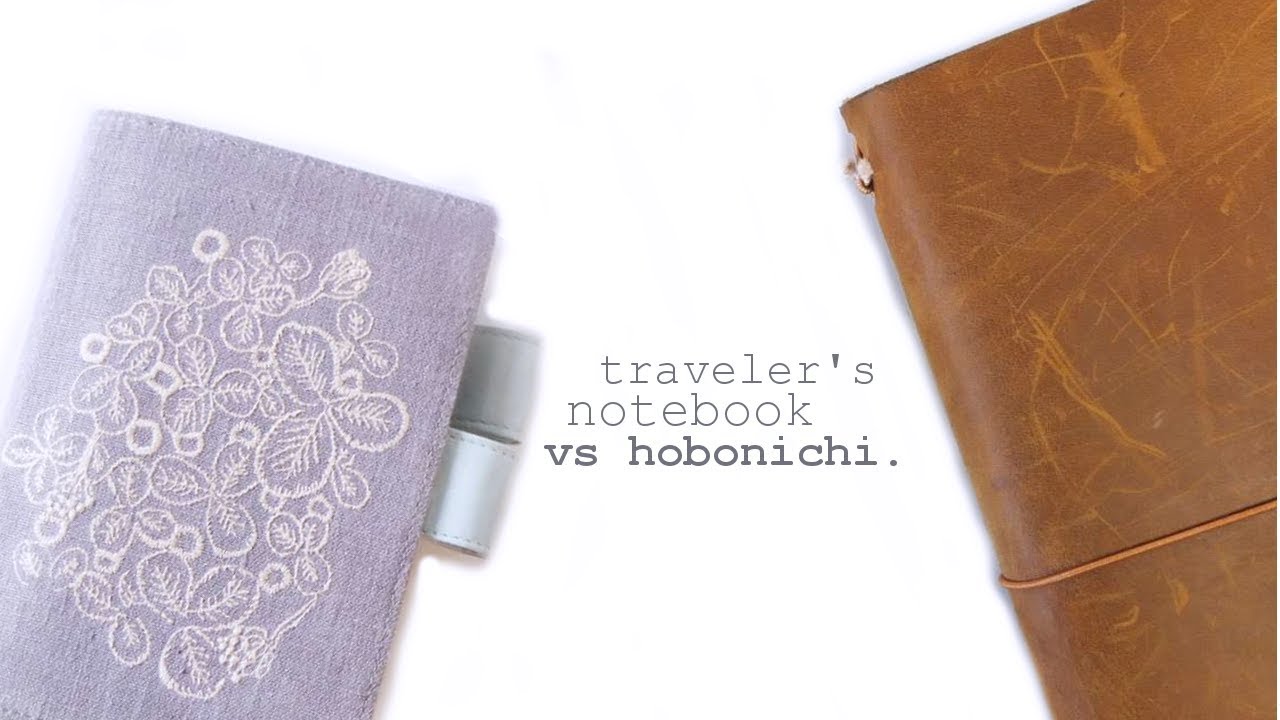 Hobonichi vs. Traveler's Notebook