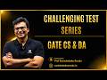 Challenging Test Series Gate CS & DA | GATECS | GATEDA | Prof. Ravindrababu Ravula