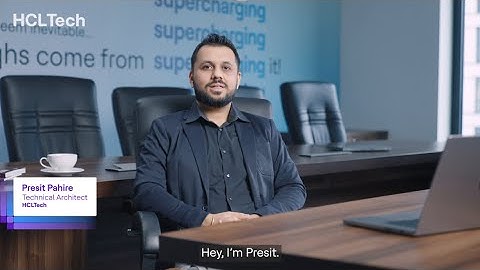 Presit Pahire: Driving digital transformation and solving tech challenges | #HCLTechPoland