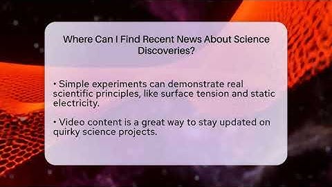 Where Can I Find Recent News About Science Discoveries? - Strange Science HQ