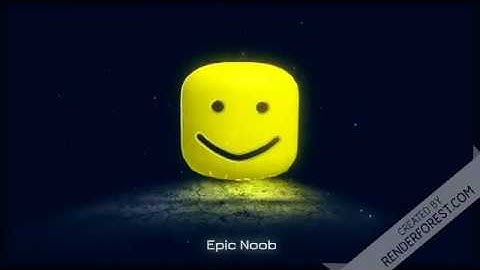 Epic Noob intro