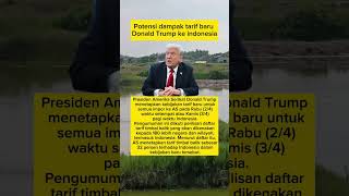 Potensi dampak tarif baru Donald Trump  ! #viralvideo #shortvideo #politikindonesia #shorts