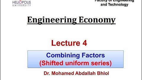 Engineering Economy: Combining factors (shifted uniform series)