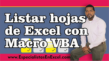 Listar hojas de Excel con Macro VBA - Excel Avanzado