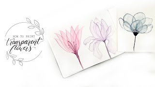 How To Paint Transparent Flowers