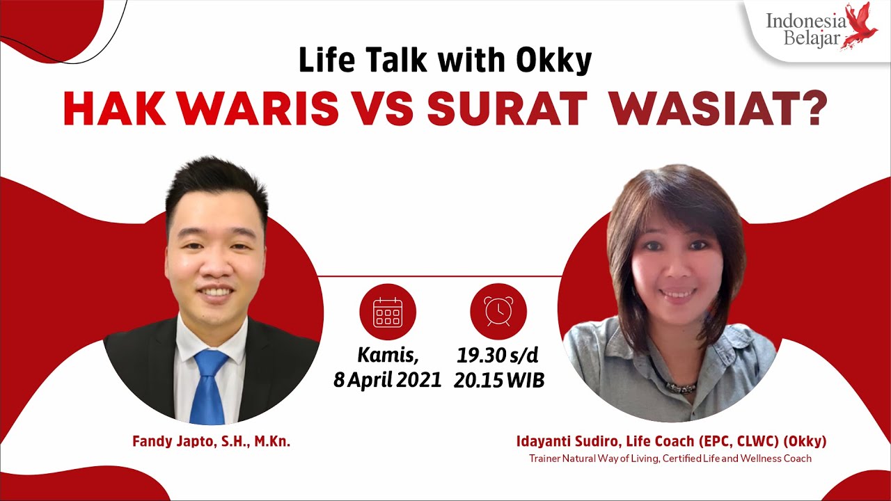 Idayanti Sudiro (Okky) & Fandy Japto - Hak Waris vs Surat Wasiat? - Kamis, 8 April 2021