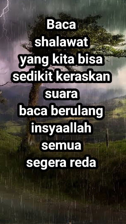 Menghilangkan rasa takut dan was was saat hujan angin petir#katahatimotivasi #quotes #