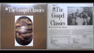 Video thumbnail of "The Gospel Classics / I won't mind"