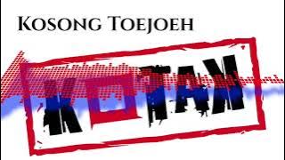 (No Gitar) Kosong Toejoeh - Kotak Band 