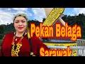 BELAGA SARAWAK || PEKAN KOBOI DI HULU SUNGAI RAJANG