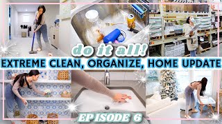 Do It All Extreme Cleaning All Day, Organize With Me, Home Remodel Update Clean Alexandra Beuter