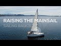 How to sail raising the mainsail  sailing basics series