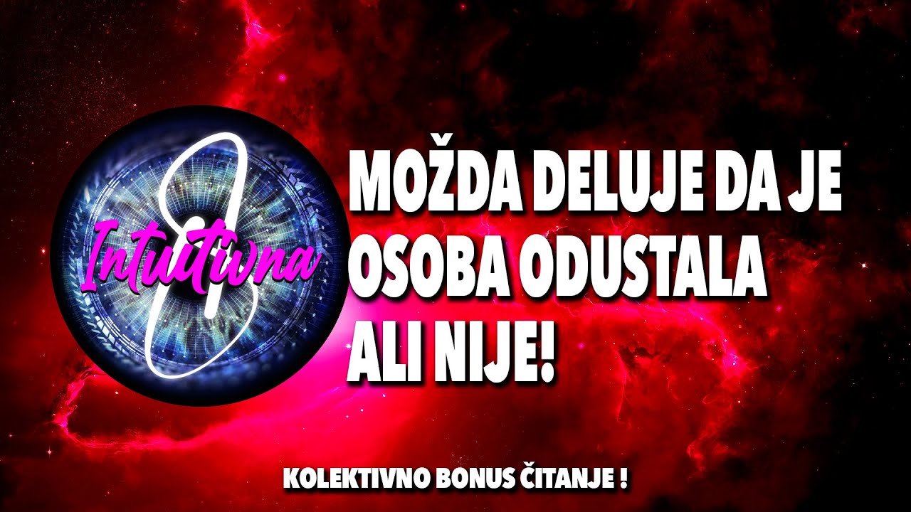 🎲MOŽDA DELUJE DA JE OSOBA ODUSTALA ALI NIJE!🎲 Tarot citanje 🔮 Koletkivno otvaranje @Intuitivna8