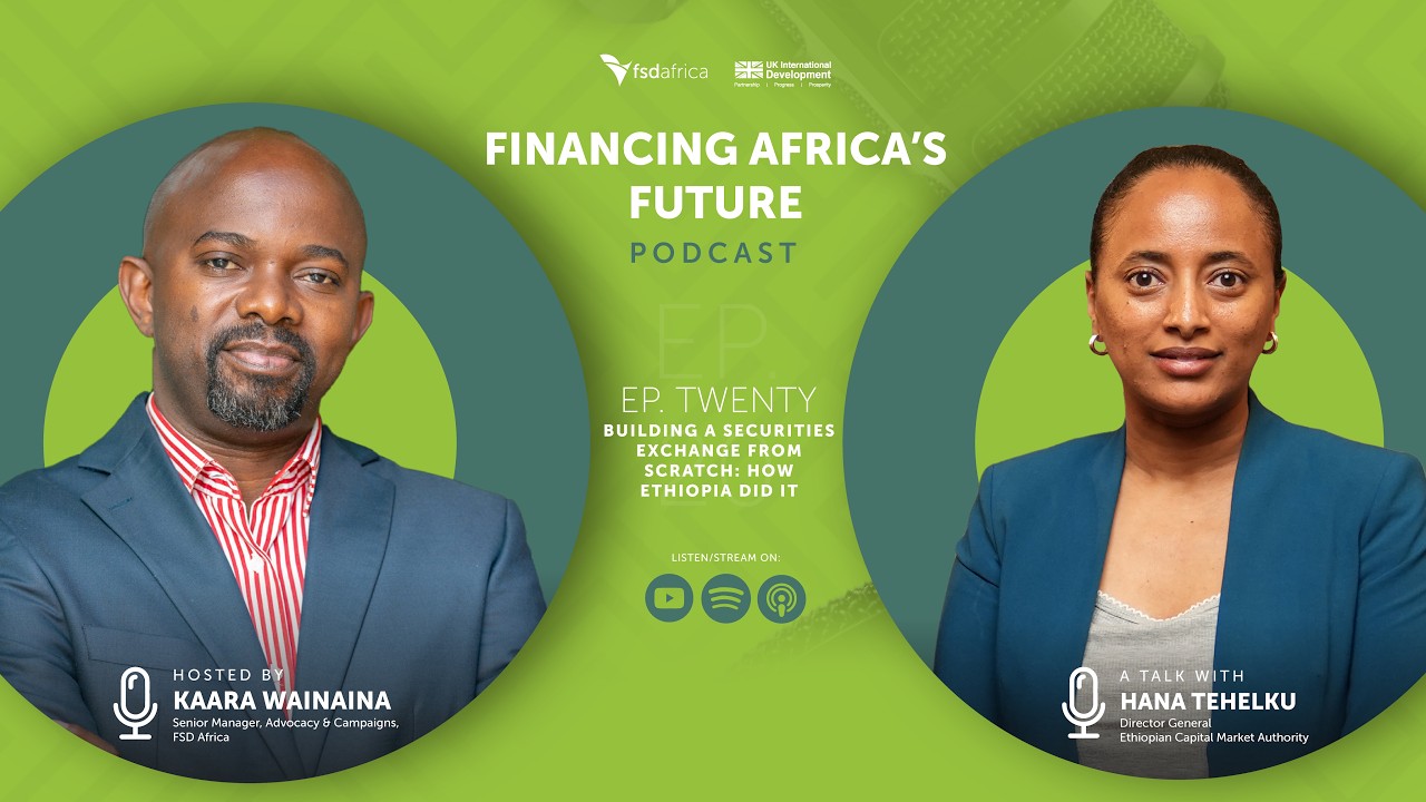 Building a Securities Exchange from Scratch: How Ethiopia did it | Financing Africa’s Future