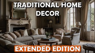 traditional home decor extended edition