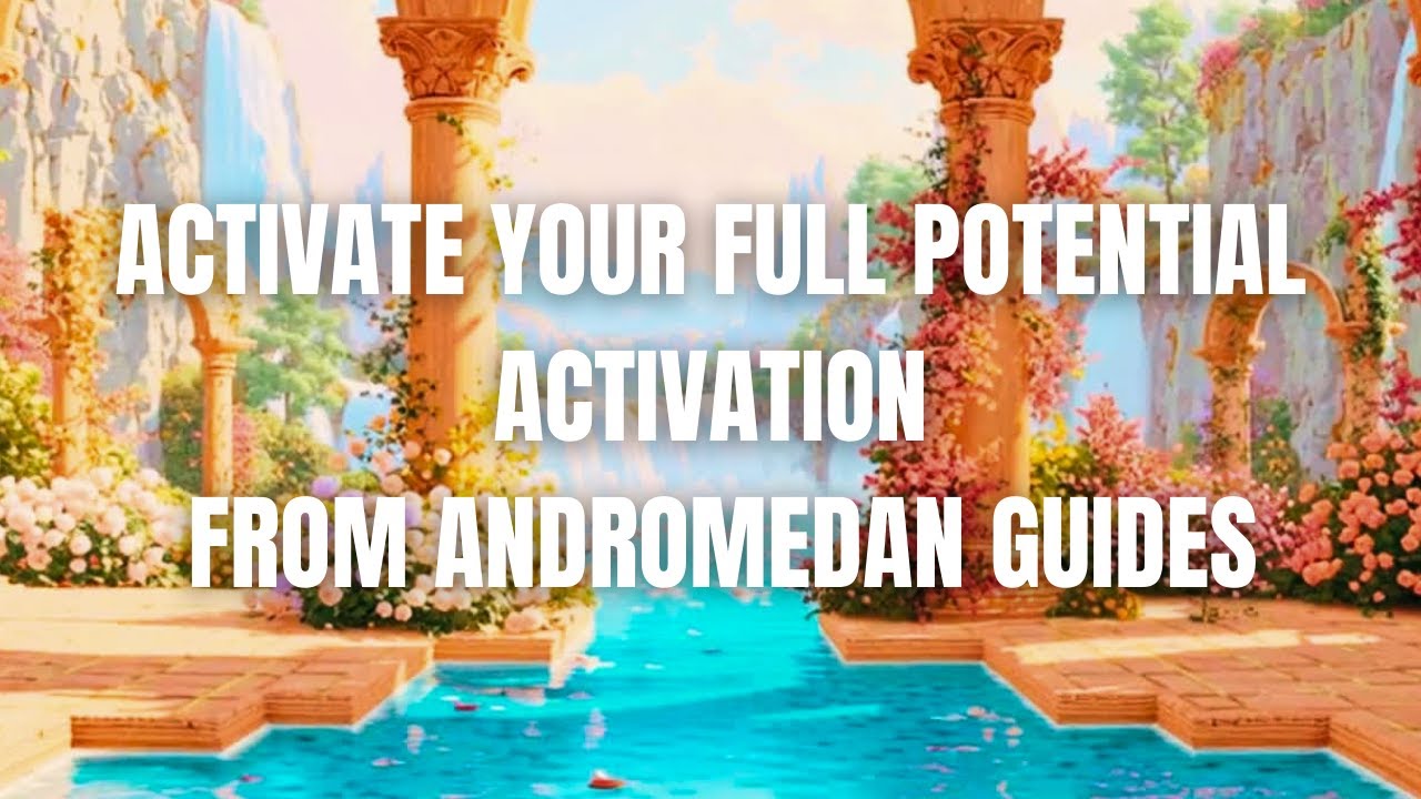 🩵🩵🩵 Activate Your Full Potential 🌟 Activation From The Andromedans