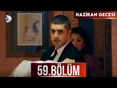 Haziran Gecesi 59. Bölüm - Full Bölüm