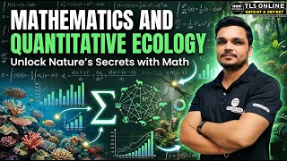 Mathematics &amp; Quantitative Ecology | GATE-BT &amp; DBT-BET Exam Preparation | TLS Online