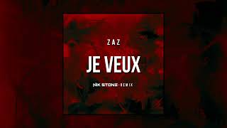 ZAZ - Je Veux (Nik Stone Remix) Resimi