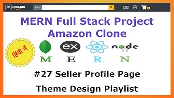 #27 Seller Profile Page - UI - Amazon Clone MERN Stack - Hindi