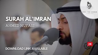 FEEL THE QURAN || SURAH AL'IMRAN FINAL VERSES || AHMED AL NUFAIS. ||قراءة جميلة || أحمد النفيس