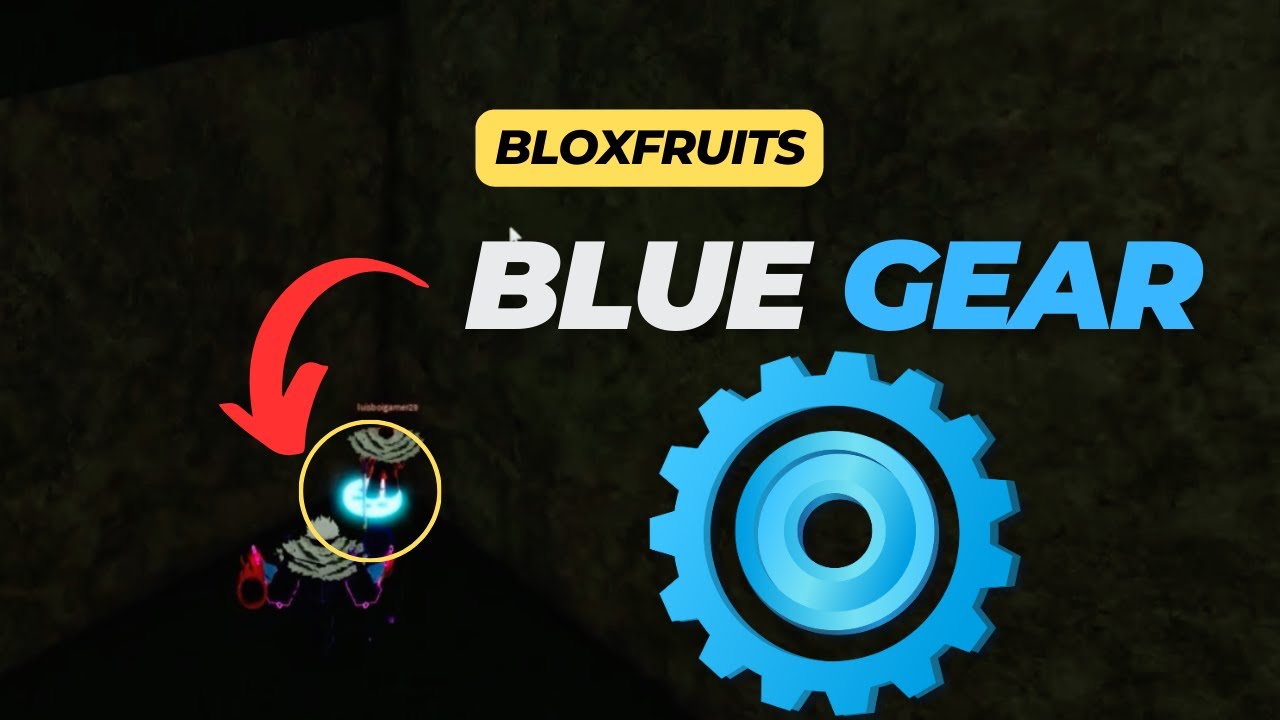 Blue Gear, Blox Fruits Wiki