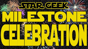 MILESTONE CELEBRATION - 10,000 Subscribers/1,000,000 views Q&A Announcement - Star Geek