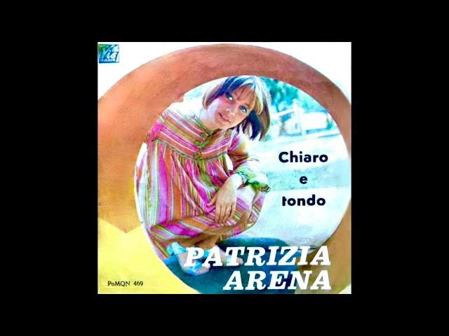 Patrizia Arena - Chiaro E Tondo class=