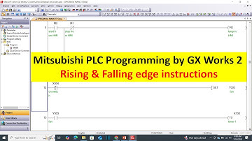 Rising & Falling Edge Instruction in GX Works2 | Mitsubishi PLC Pulse Logic Tutorial