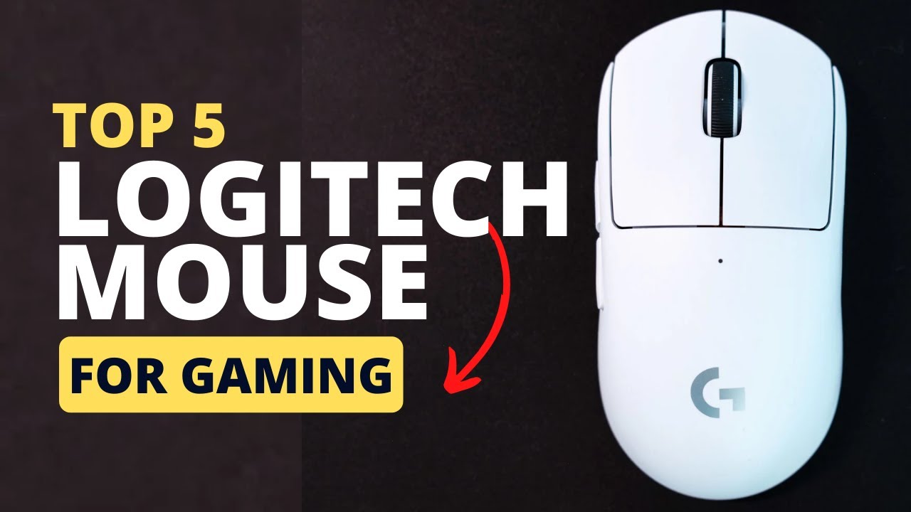 Top 5 Best Logitech Mouse For Gaming In 2023 YouTube