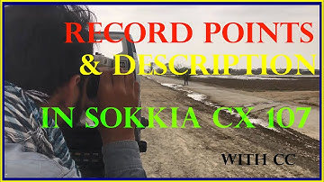 Record Points and Description in Sokkia CX 107