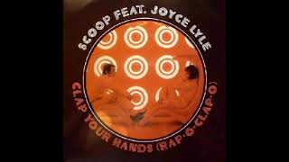 Clap Your Hands (28°C Extended Cut) | Scoop (Feat. Joyce Lyle)