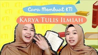 Cara Membuat Karya Tulis Ilmiah