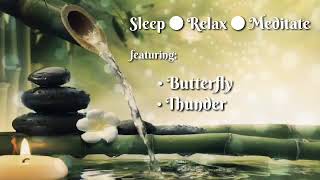 Better Sleep in 30 minutes | Butterfly + Thunder | ©️Relax Melodies screenshot 3