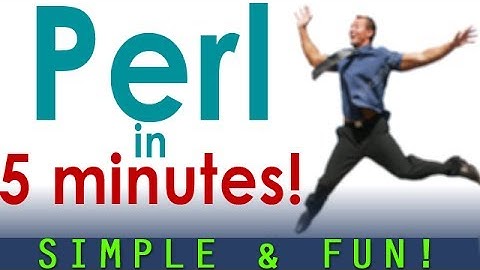 How to create your first PERL script in 5 minutes! Energetic presentation!