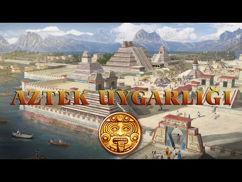 Aztek Uygarlığı