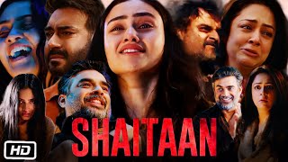 Shaitaan 2024 Full HD Movie in Hindi | Ajay Devgn | Janki B | Jyothika | R. Madhavan | OTT Update