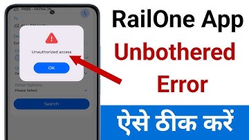 RailOne App Me Anotherse Error Kaise Fix Kare | RailOne Login Problem Solve 2025