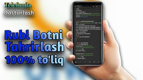 PHP TELEGRAM BOT| 10-dars RublBot kodini tahrirlash to