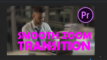 Adobe Premiere Pro CC Smooth Zoom Blur Transition Effect Tutorial (How to)