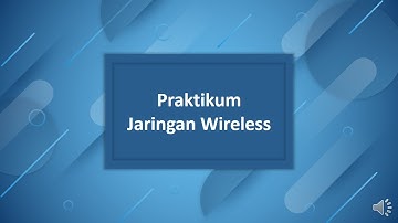 [Jaringan Nirkabel] - Praktikum Setting Wifi dengan Cisco Packet Tracer