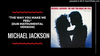 MICHAEL JACKSON - The Way You Make Me Feel (Dub Version)