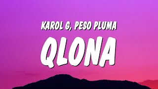 KAROL G, Peso Pluma - QLONA (Letra/Lyrics)  | 1 Hour TikTok Mashup