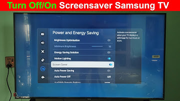 How to turn off screensaver on samsung smart tv