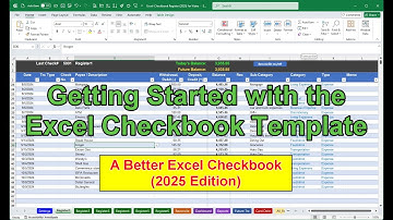 Excel Checkbook (2025 Edition) - Getting Started