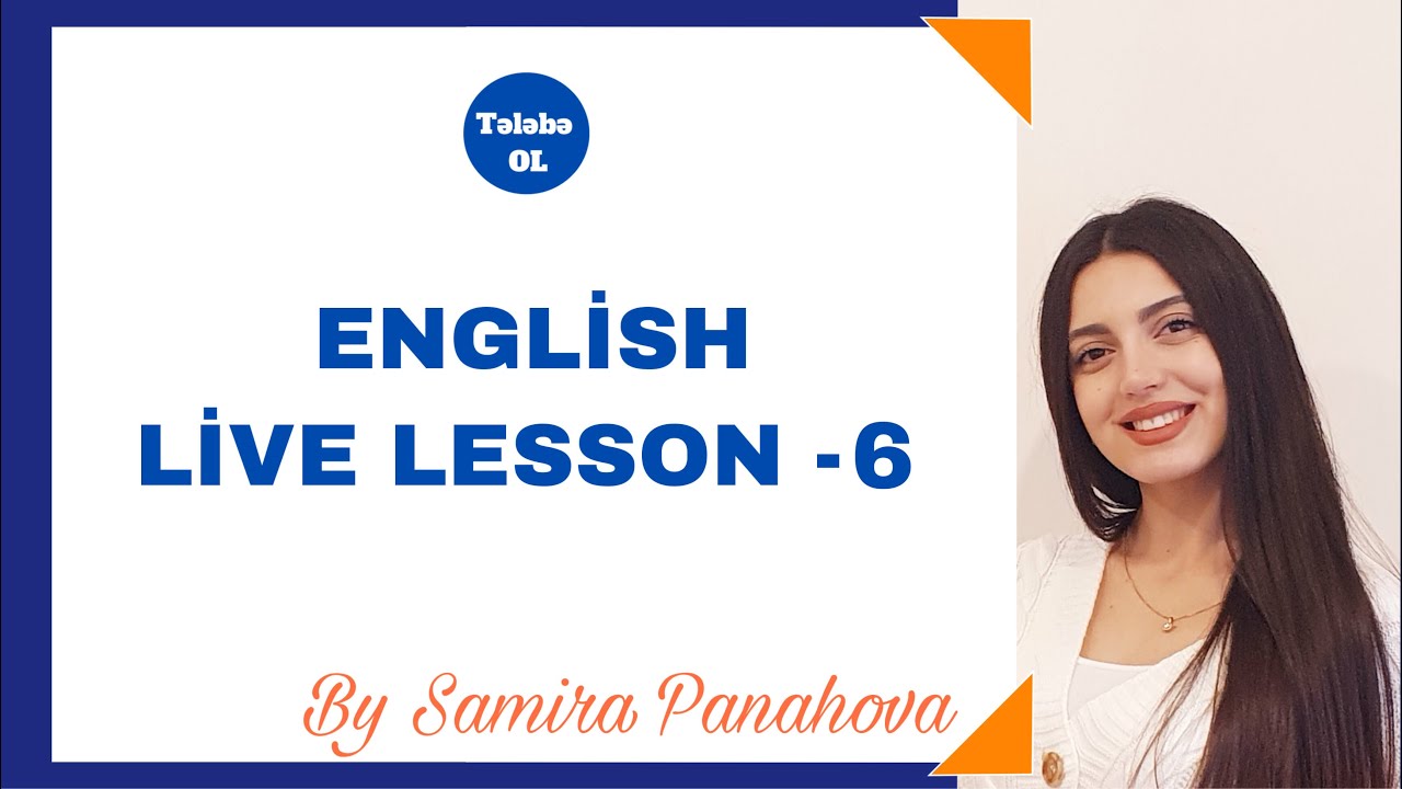 İngilis Dili Canlı Dərs - 6 (17.04.22 imtahan suallarının izahı)