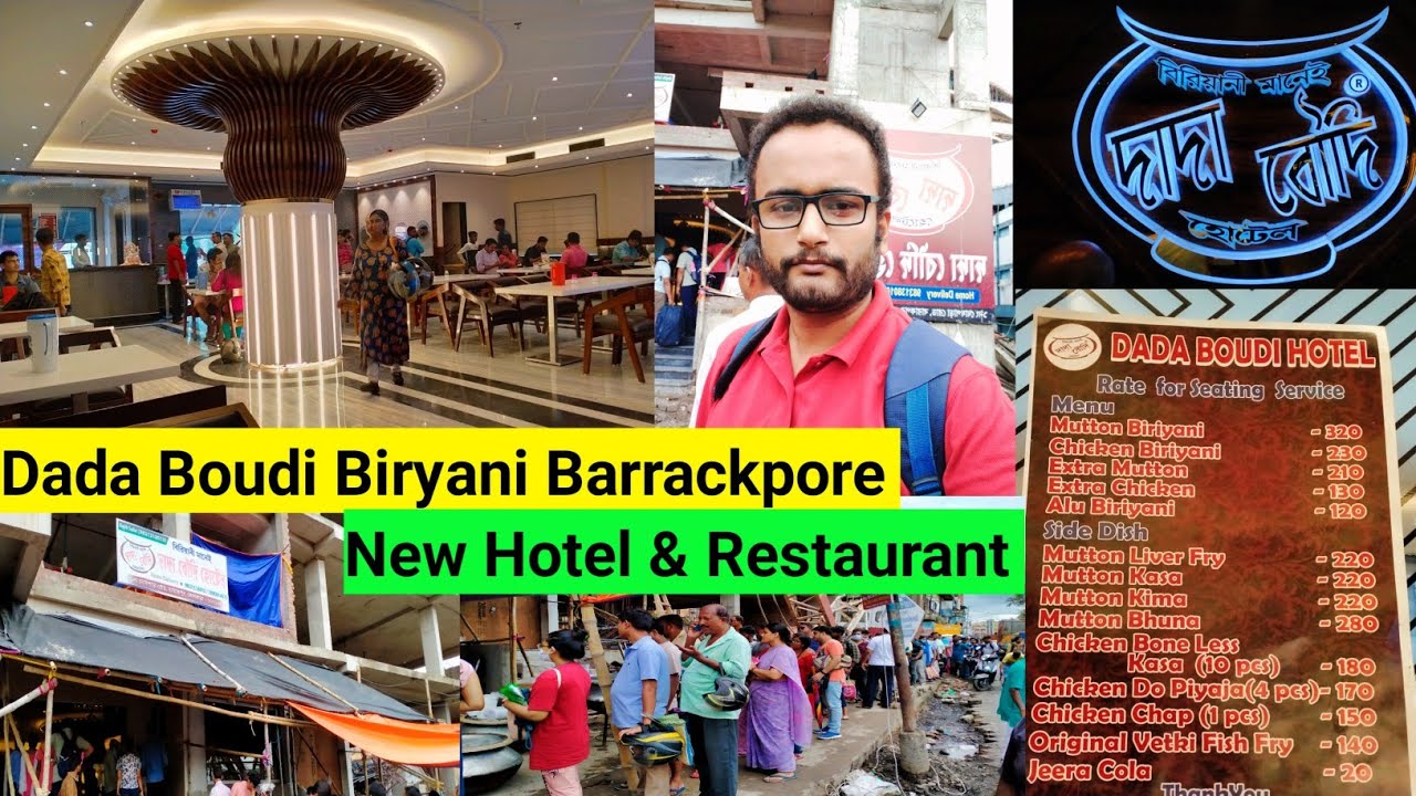 Dada Boudi Biryani Hotel & Restaurant New Building PlaceBarrackpore